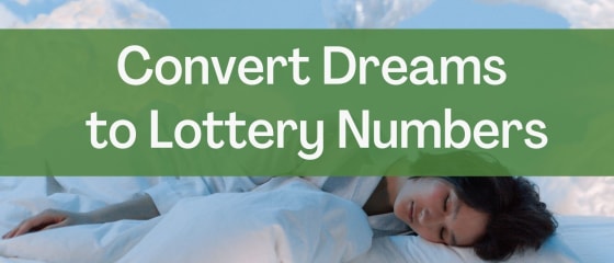 Verwandeln Sie Träume in Lottozahlen